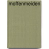 Moffenmeiden by Luyters