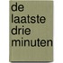 De laatste drie minuten