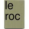Le Roc door Elizabeth Mollison
