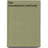 Felix mendelssohn-bartholdy by Worbs