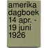 Amerika dagboek 14 apr. - 19 juni 1926