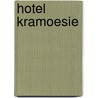 Hotel Kramoesie door A. Ceelen