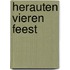 Herauten vieren feest