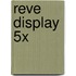 Reve display 5x