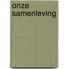 Onze samenleving door Frankema