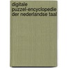 Digitale puzzel-encyclopedie der Nederlandse taal by M. Sanders
