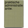 Praktische administratie antw. door Frankema