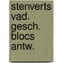 Stenverts vad. gesch. blocs antw.