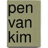 Pen van kim