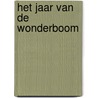 Het jaar van de wonderboom door Mersbergen