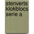 Stenverts klokblocs serie a
