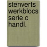 Stenverts werkblocs serie c handl. door Schreuder