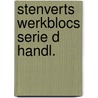 Stenverts werkblocs serie d handl. door Schreuder