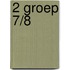 2 groep 7/8