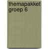 Themapakket groep 6 door L.e. Bosch