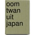 Oom Twan uit Japan