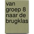 Van Groep 8 naar de Brugklas