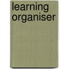 Learning Organiser door Onbekend