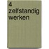 4 Zelfstandig werken
