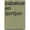 Sabakoe en tjontjon by Acton