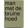 Man met de bruine hoed door Holleman
