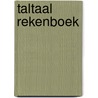 Taltaal rekenboek door Postema