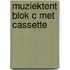 Muziektent blok c met cassette
