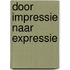 Door impressie naar expressie