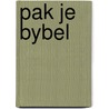 Pak je bybel door Halm