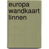 Europa wandkaart linnen door Piet Bakker