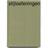 Stijloefeningen door J. van der Velde