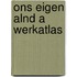 Ons eigen alnd a werkatlas