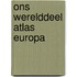 Ons werelddeel atlas europa
