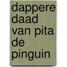 Dappere daad van pita de pinguin door Hollander