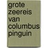 Grote zeereis van columbus pinguin