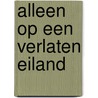 Alleen op een verlaten eiland door Mcreynolds