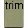 Trim by Flinders