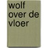 Wolf over de vloer