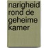 Narigheid rond de geheime kamer