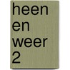 Heen en weer 2 by Unknown