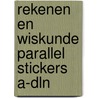 Rekenen en wiskunde parallel stickers a-dln by Unknown
