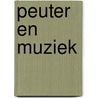 Peuter en muziek by Annie Langelaar