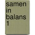 Samen in balans 1