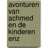 Avonturen van achmed en de kinderen enz