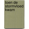 Toen de stormvloed kwam by Capelle