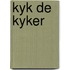 Kyk de kyker