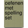 Oefenen met spelling set  door Holster