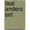 Taal anders set  by Ilpe