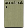 Basisboek A door P. Nagtegaal