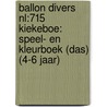 Ballon divers nl:715 kiekeboe: speel- en kleurboek (das) (4-6 jaar) door Onbekend